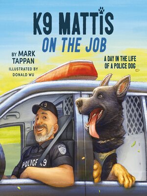 cover image of K9 Mattis on the Job
